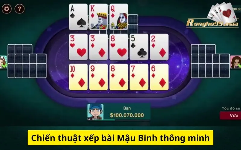Chiến thuật xếp bài Mậu Binh thông minh
